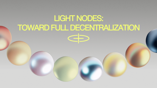 Light Nodes: Toward Full Decentralization